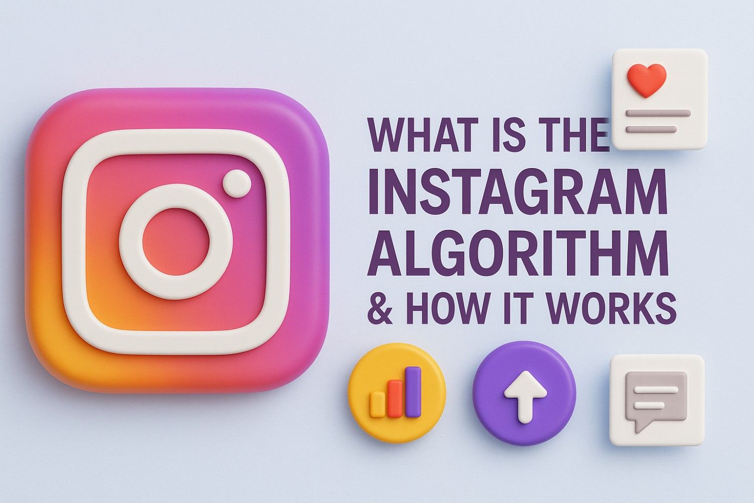 What Is the Instagram Algorithm & How It Works | Detailed Explanation What Is the Instagram Algorithm & How It Works | Detailed Explanation